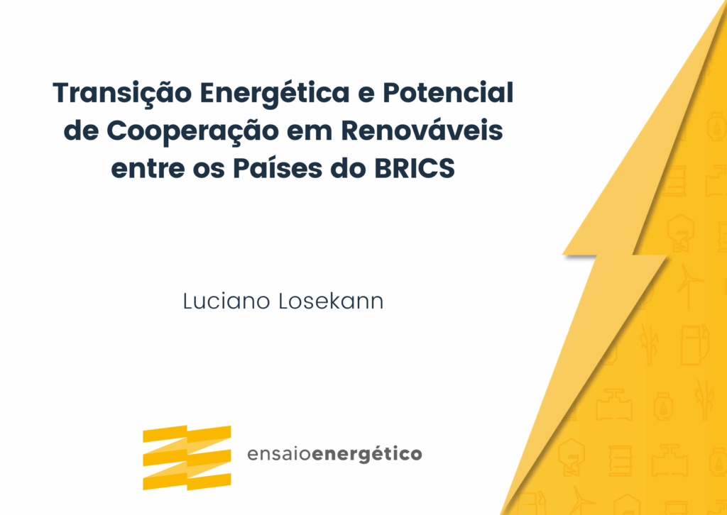 Transição Energética e Potencial de Cooperação em Renováveis entre os Países do BRICS