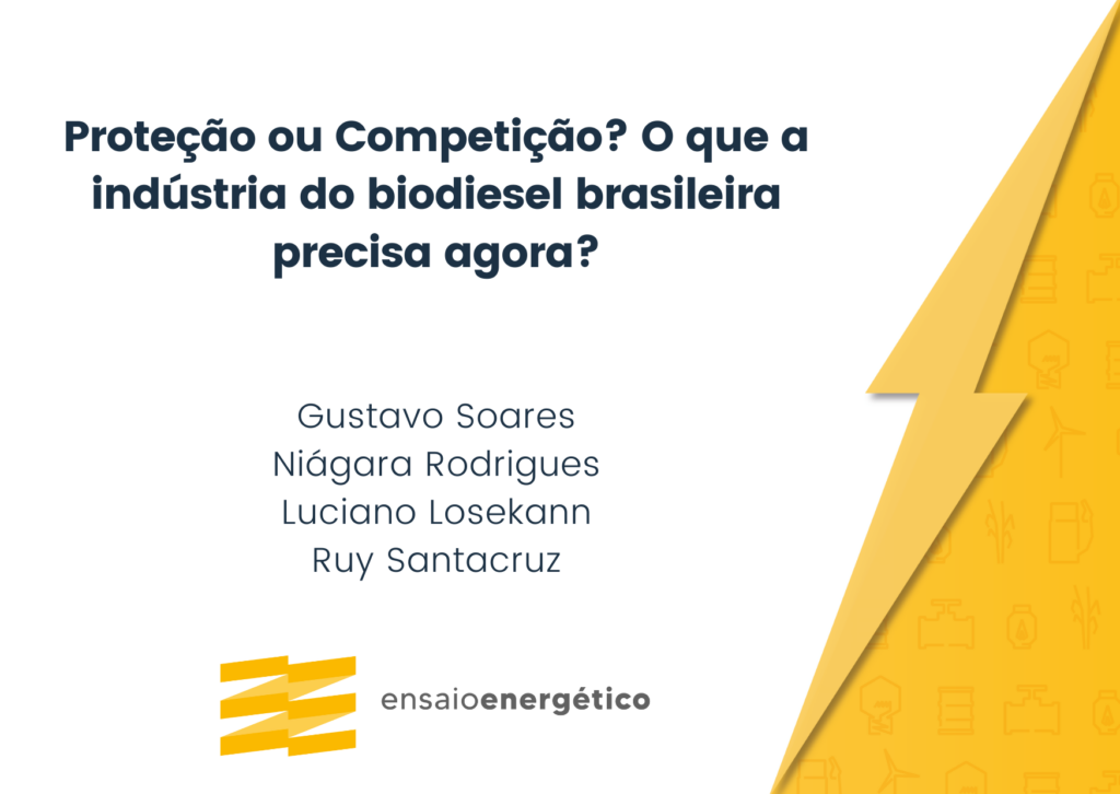 Proteção ou Competição? O que a indústria do biodiesel brasileira precisa agora?
