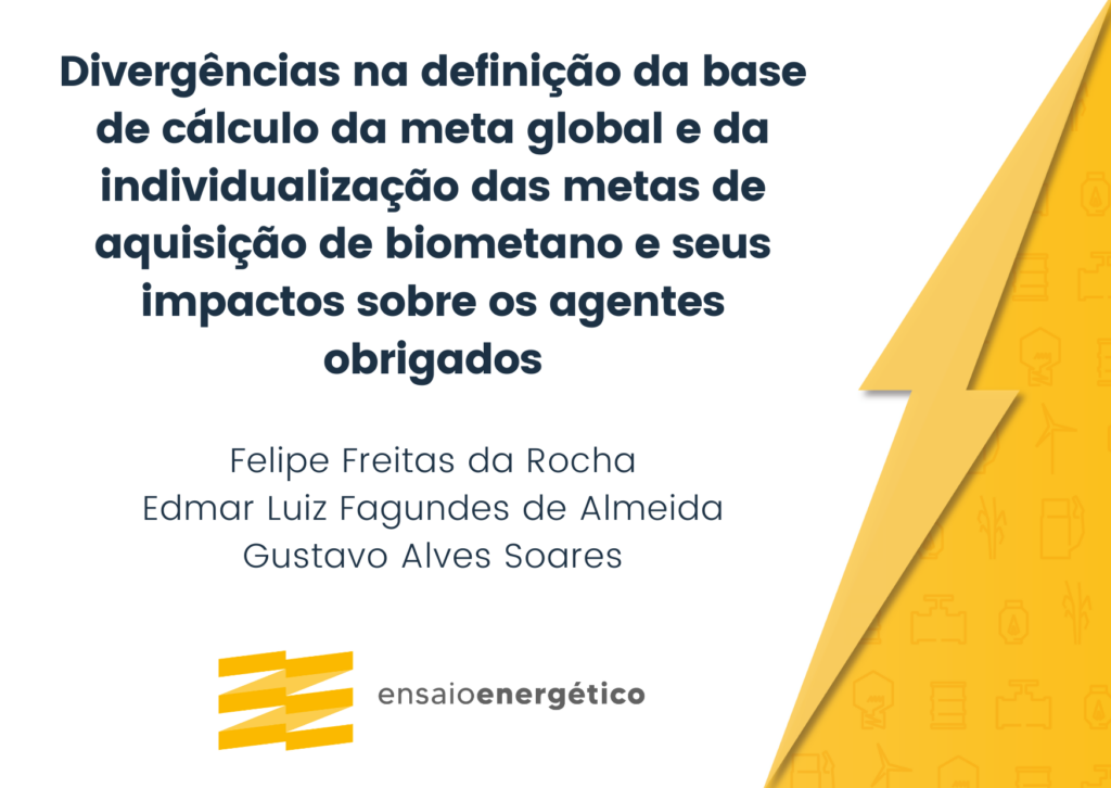 Divergências na definição da base de cálculo da meta global e da individualização das metas de aquisição de biometano e seus impactos sobre os agentes obrigados
