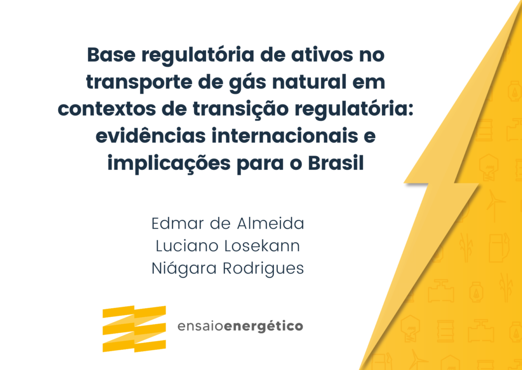 Base regulatória de ativos no transporte de gás natural em contextos de transição regulatória: evidências internacionais e implicações para o Brasil